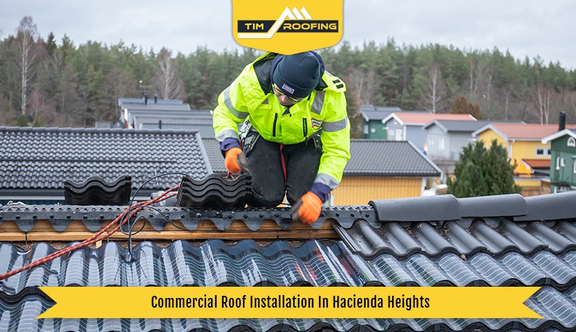 Commercial Roof Installation In Hacienda Heights